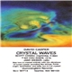 David Casper With Scott Cossu, Jami Sieber, T'ao Chu-Shen - Crystal Waves